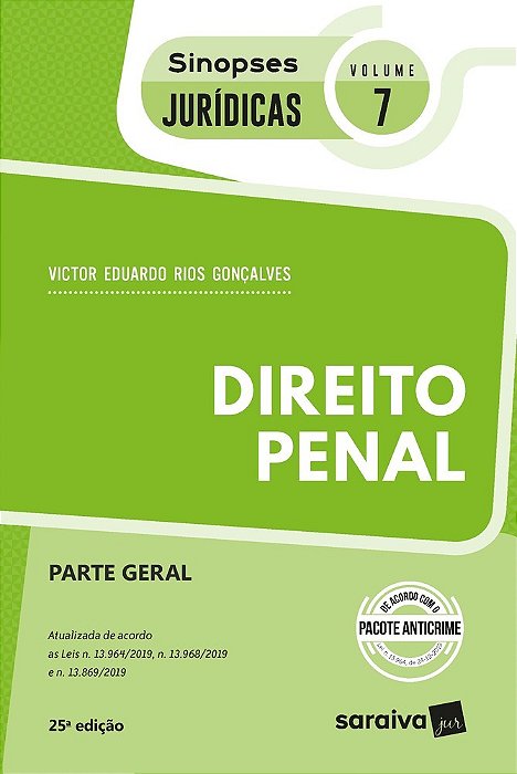 Sinopses - Direito Penal - Parte Geral - Vol. 07 - 25ª Edição 2020