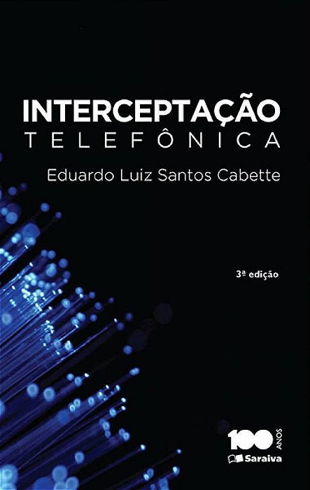 Interceptação Telefônica - 3ª Edição De 2015