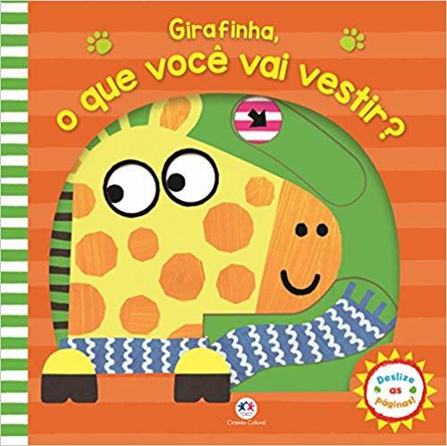 Girafinha, O Que Você Vai Vestir?