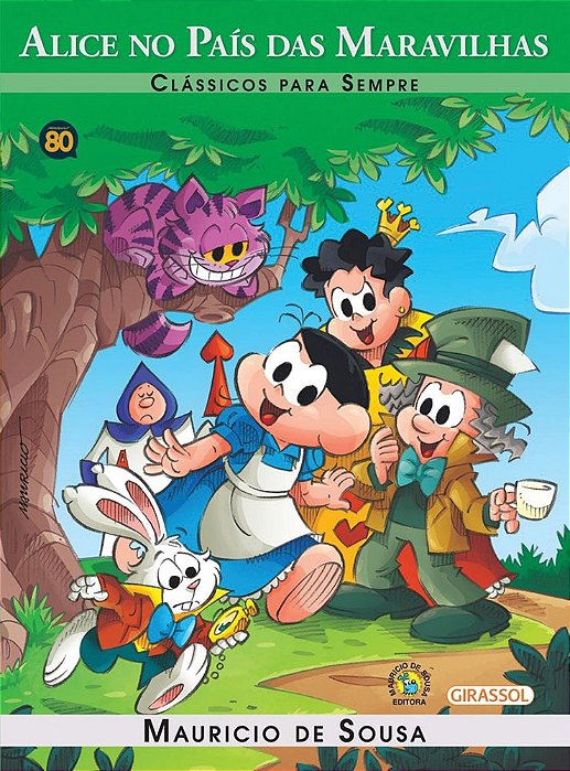 Alice No Pais Das Maravilhas - Turma Da Mônica - Clássicos Para Sempre..-