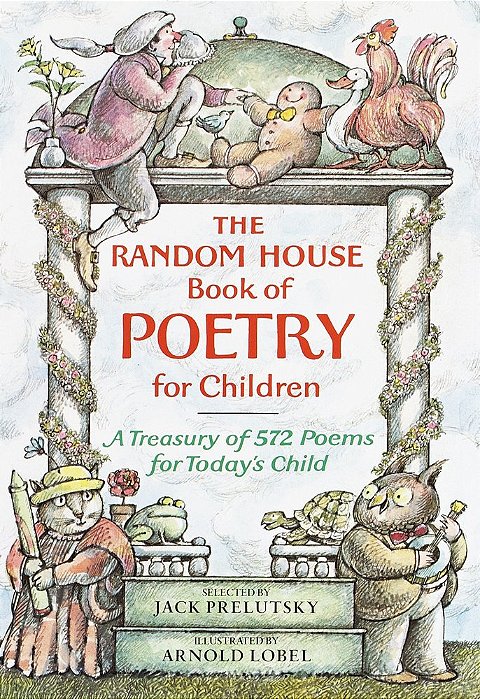 The Random House Book Of Poetry For Children-..