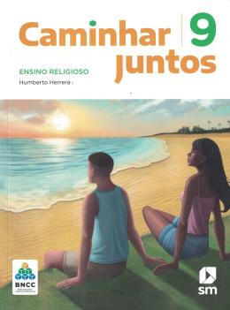 Caminhar Juntos - Ensino Religioso - 9º Ano