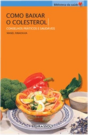 Biblioteca Da Saúde - Como Baixar O Colesterol