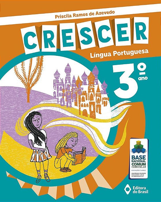 Crescer Língua Portuguesa - 3º Ano - Ensino Fundamental I - Nova Edição