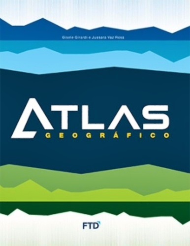 Atlas Geografico - Ensino Fundamental I