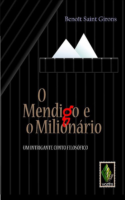 Mendigo E O Milionário (O) - Um Intrigante Conto Filosófico