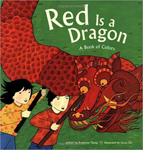Red Is A Dragon - A Book Of Colors