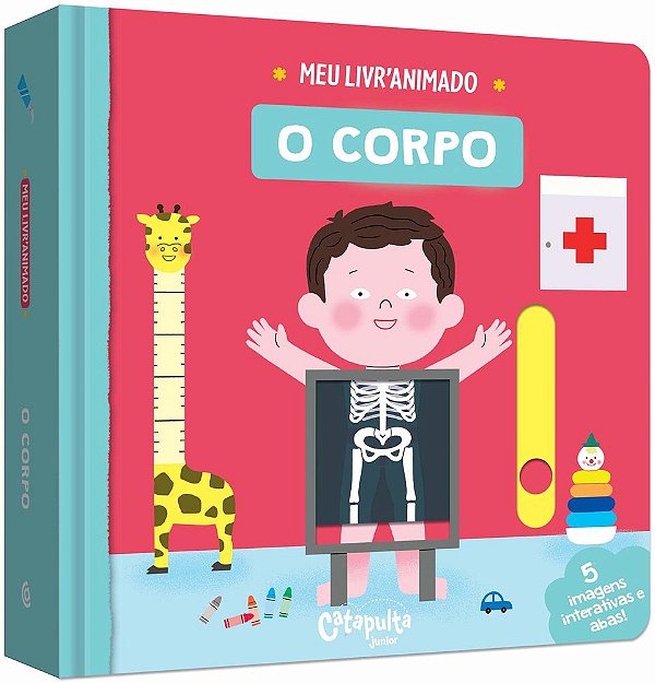 O Corpo - Meu Livro Animado