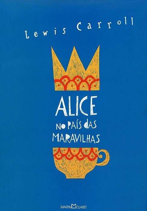 Alice No País Das Maravilhas - Alice Através Do Espelho