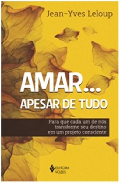 Amar... Apesar De Tudo