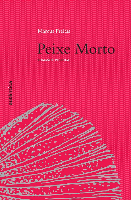 Peixe Morto - Romance Policial
