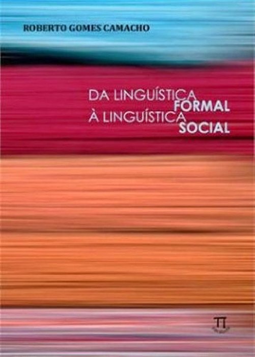 Da Linguística Formal A Linguística Social