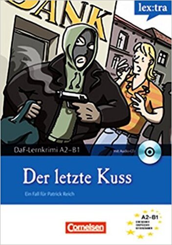 Der Letzte Kuss - Lex: Tra - Daf-Lernkrimis A2/B1 - Buch Mit Audio-CD