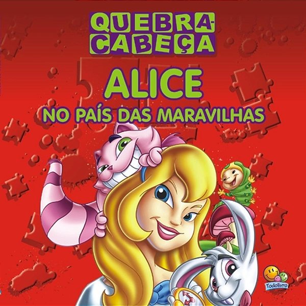 Quebra-Cabeçaa: Alice No Pais Das Maravilhas