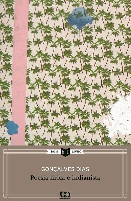 Poesia Lírica E Indianista