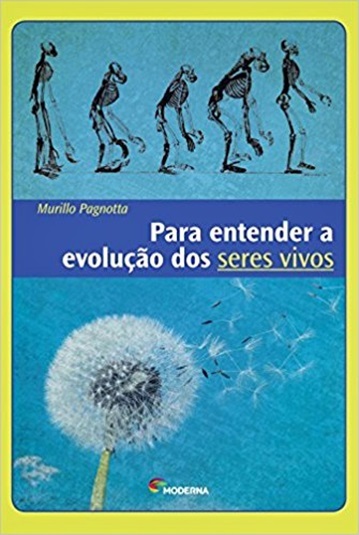Para Entender A Evolução Dos Seres Vivos