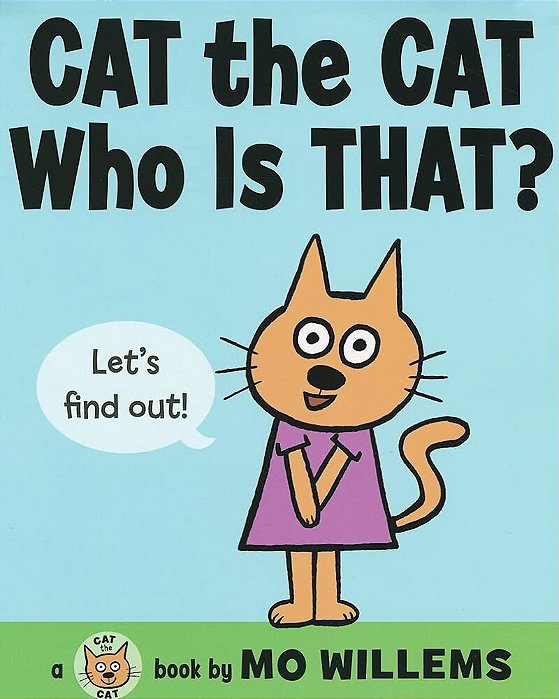 Cat The Cat, Who Is That?