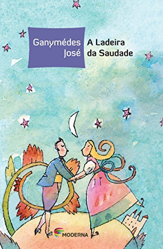 A Ladeira Da Saudade - 3ª Edição