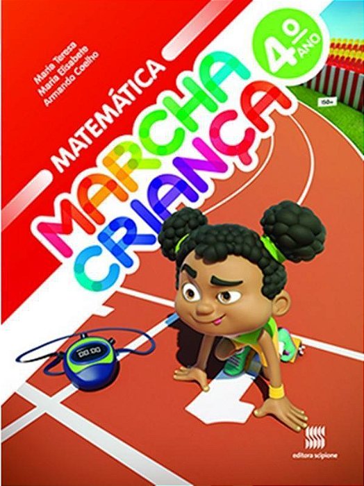Marcha Criança - Matemática - 4º Ano - Ensino Fundamental I - 12ª Edição