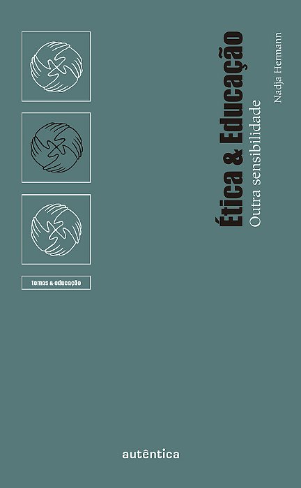 Ética & Educação Outra Sensibilidade