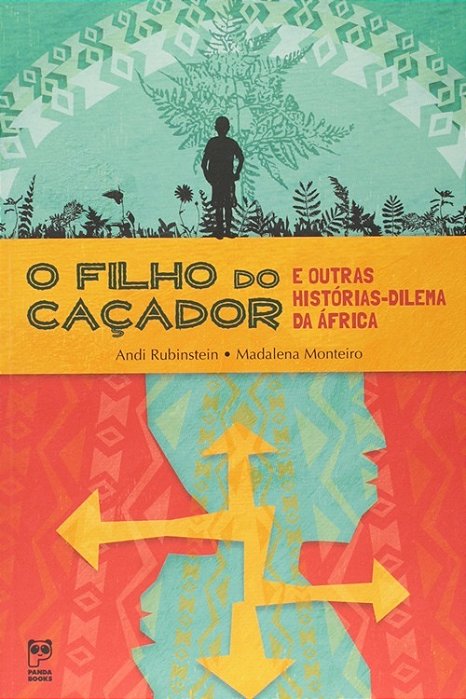 O Filho Do Caçador E Outras Histórias-Dilema Da África