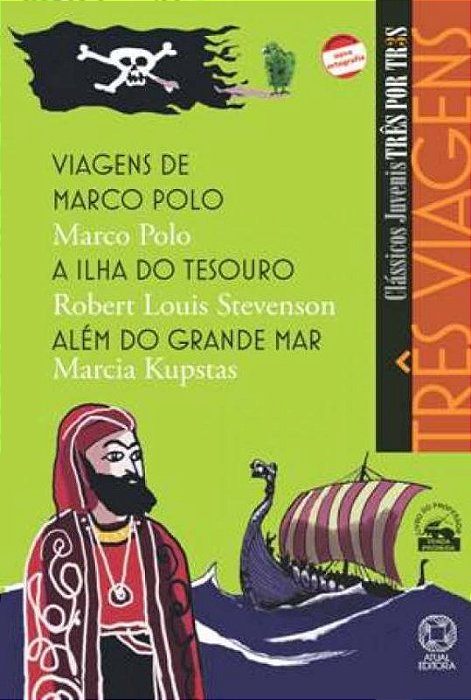 ES Tres Viagens - Viajens De Marco Polo/a Ilha Do Tesouro/Alem Do Grande Mar