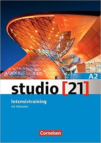 Studio 21 A2 - Intensivtraining Mit Hörtexten