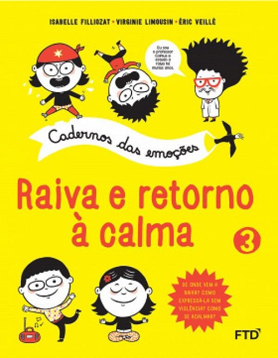 Cadernos Das Emoções - Raiva E Retorno À Calma