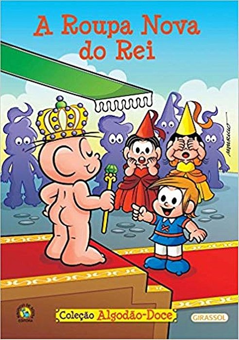 A Roupa Nova Do Rei - Turma Da Mônica - Coleção Algodão-Doce