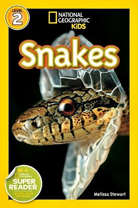 Snakes! - National Geographic Kids - Level 2