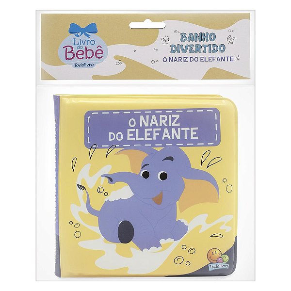 Banho Divertido: Nariz Do Elefante, O