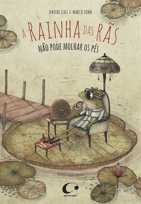 A Rainha Das Rãs Não Pode Molhar Os Pés