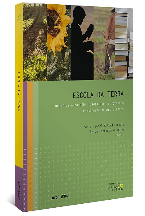 Escola Da Terra Desafios E Possibilidades Para A Formação Continuada De Professores