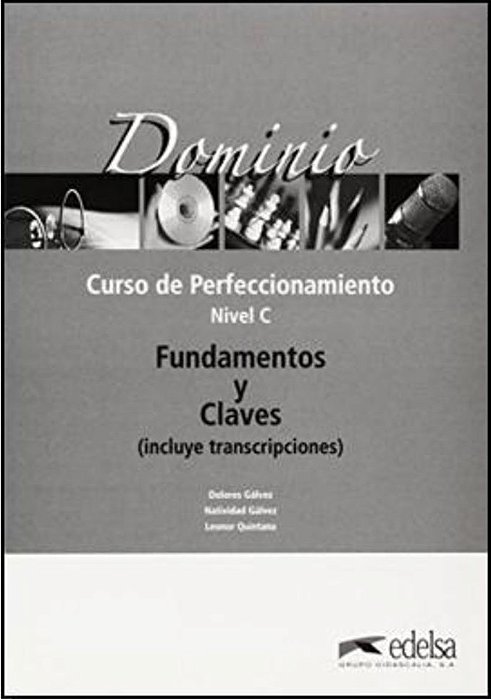 Dominio C - Curso De Perfeccionamiento - Claves (Incluye Transcripciones)