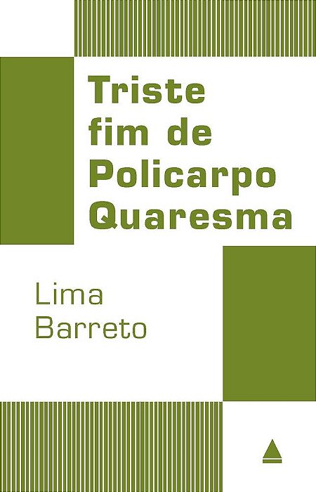 Triste Fim De Policarpo Quaresma