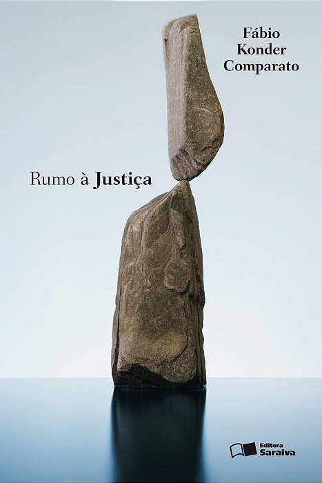 Rumo À Justiça - 2ª Edição De 2013