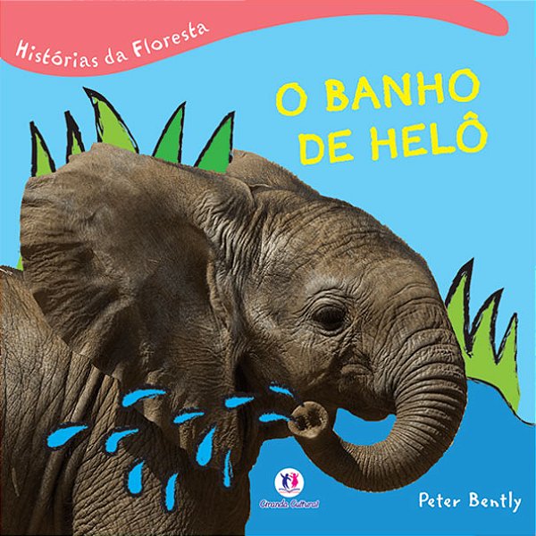 Historias Da Floresta-o Banho De Helo