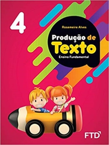 Produção De Textos - 4º Ano