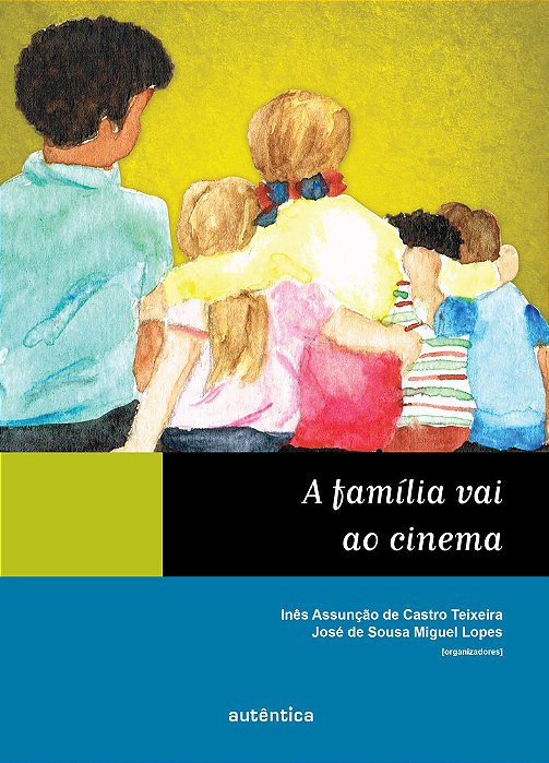A Família Vai Ao Cinema