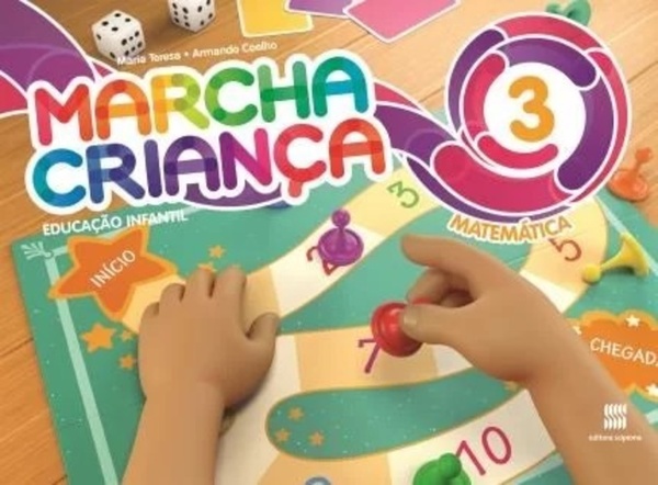 Marcha Criança - Matemática - Volume 3 Aluno - Educação Infantil