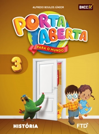 Porta Aberta Para O Mundo - História - 3º Ano - Ensino Fundamental I