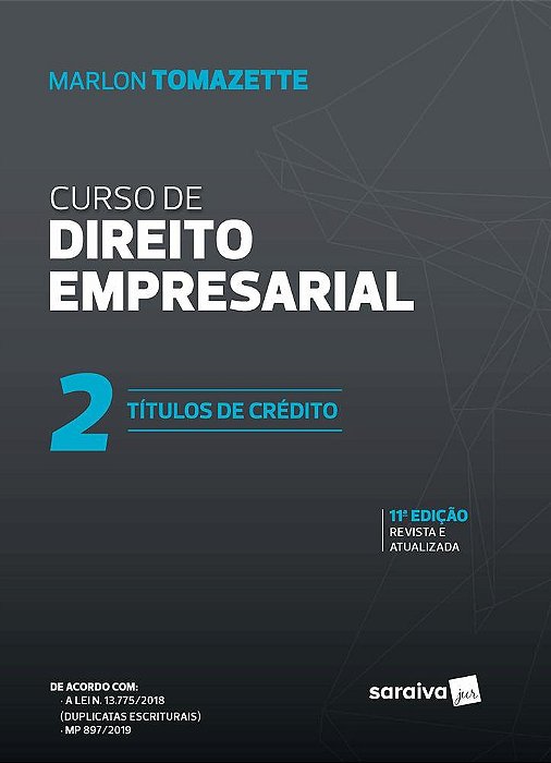 Curso De Direito Empresarial - Títulos De Crédito - Volume 2 - 11ª Edição 2020