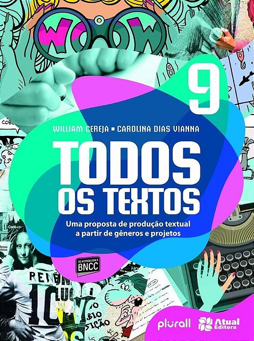 ES Todos Os Textos - 9º Ano - 6ª Edição 2019