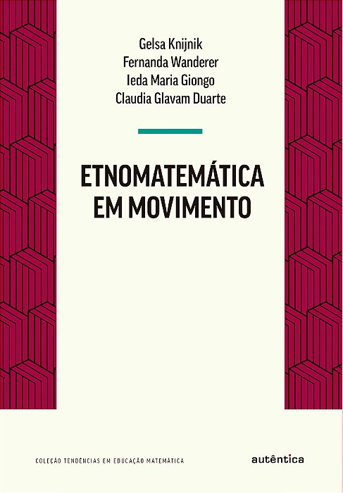 Etnomatemática Em Movimento