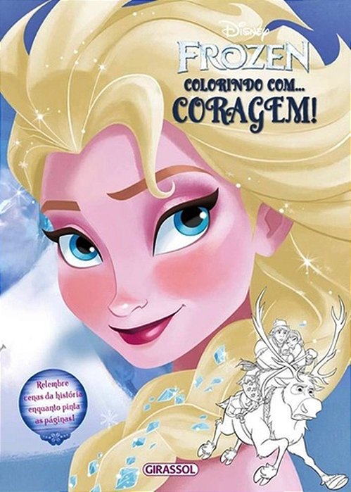 Coragem! - Disney Colorindo Com Frozen