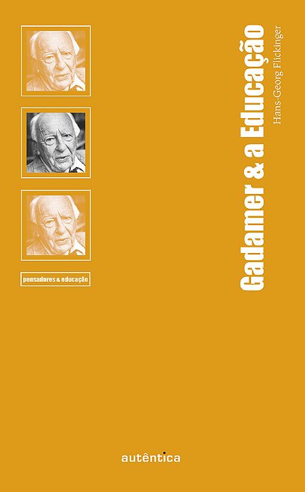 Gadamer & A Educação
