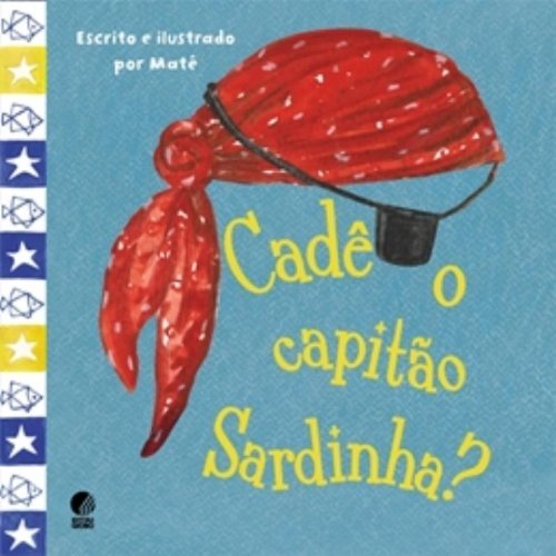 Cadê O Capitão Sardinha?