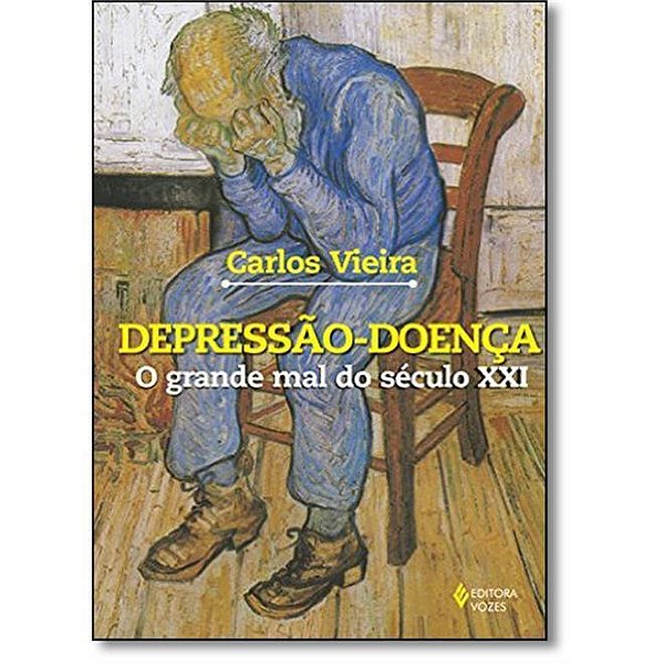 Depressao-Doença - O Grande Mal Do Seculo XXI