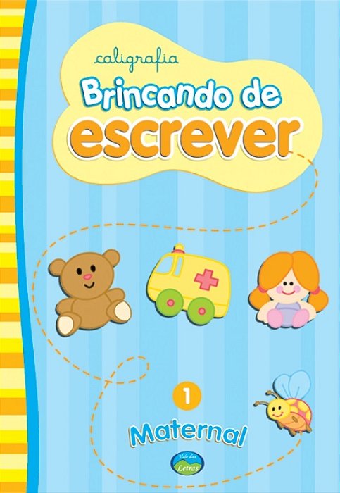 Caligrafia Brincando De Escrever 1 - Maternal