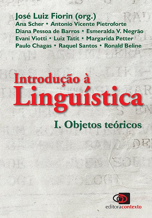 Introdução À Lingüística I - Objetos Teóricos